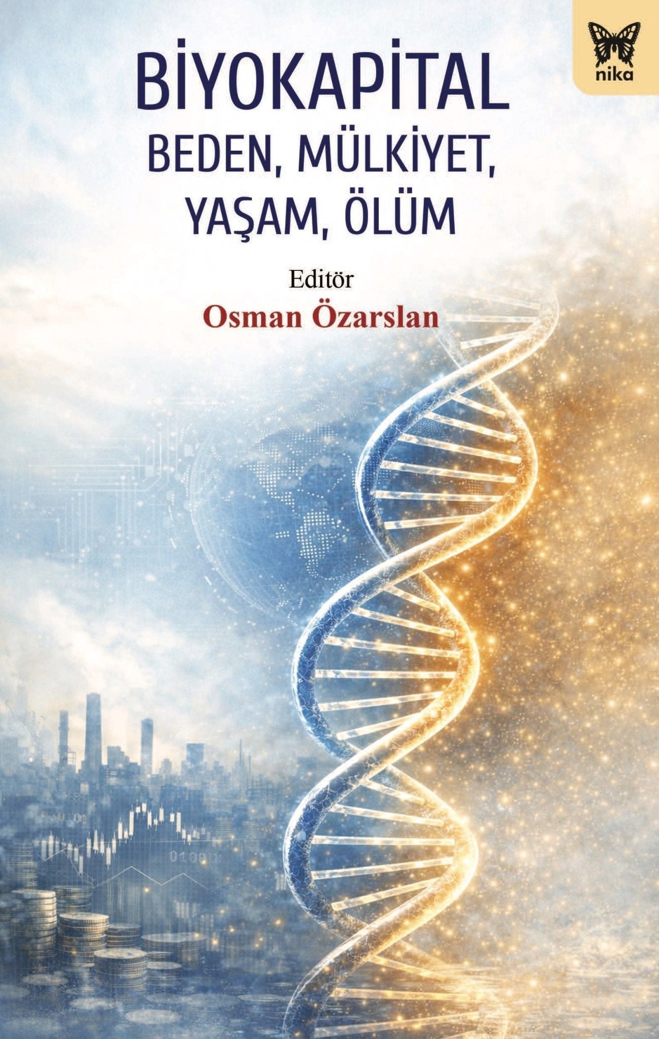 Biyokapital - Nika Yayınevi Kitap