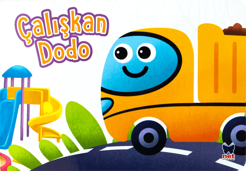 Çalışkan Dodo - Çalışkan Taşıtlar - Net Çocuk Yayınları Kitap