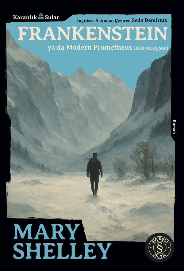Frankenstein ya da Modern Prometheus (1818 Versiyonu) – Mary Shelley – Everest Yayınları – kitap kapağı
