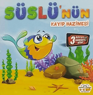 Hareketli Kitaplar Süslünün Kayıp Hazinesi - 0-6 Yaş Yayınları Kitap