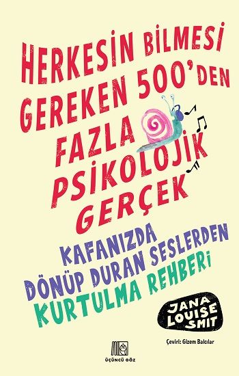Herkesin Bilmesi Gereken 500’Den Fazla Psikolojik Gerçek - Üçüncü Göz Kitap