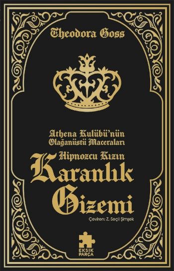 Hipnozcu Kızın Karanlık Gizemi - Eksik Parça Yayınları Kitap