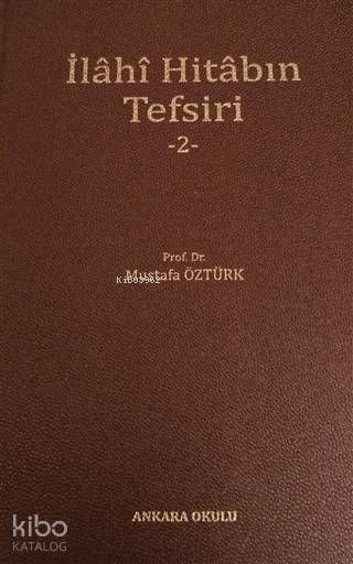 İlahi Hitabın Tefsiri - 2 - Ankara Okulu Yayınları Kitap