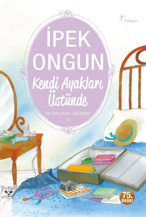 Kendi Ayakları Üstünde - Bir Genç Kızın Gizli Defteri 3 - Artemis Yayınları Kitap