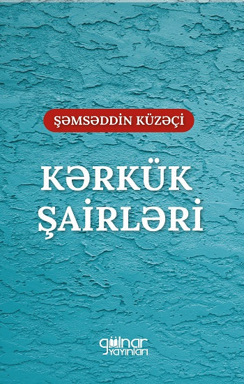 Kerkük Şairleri 'Irak Türkmen Şairleri'
