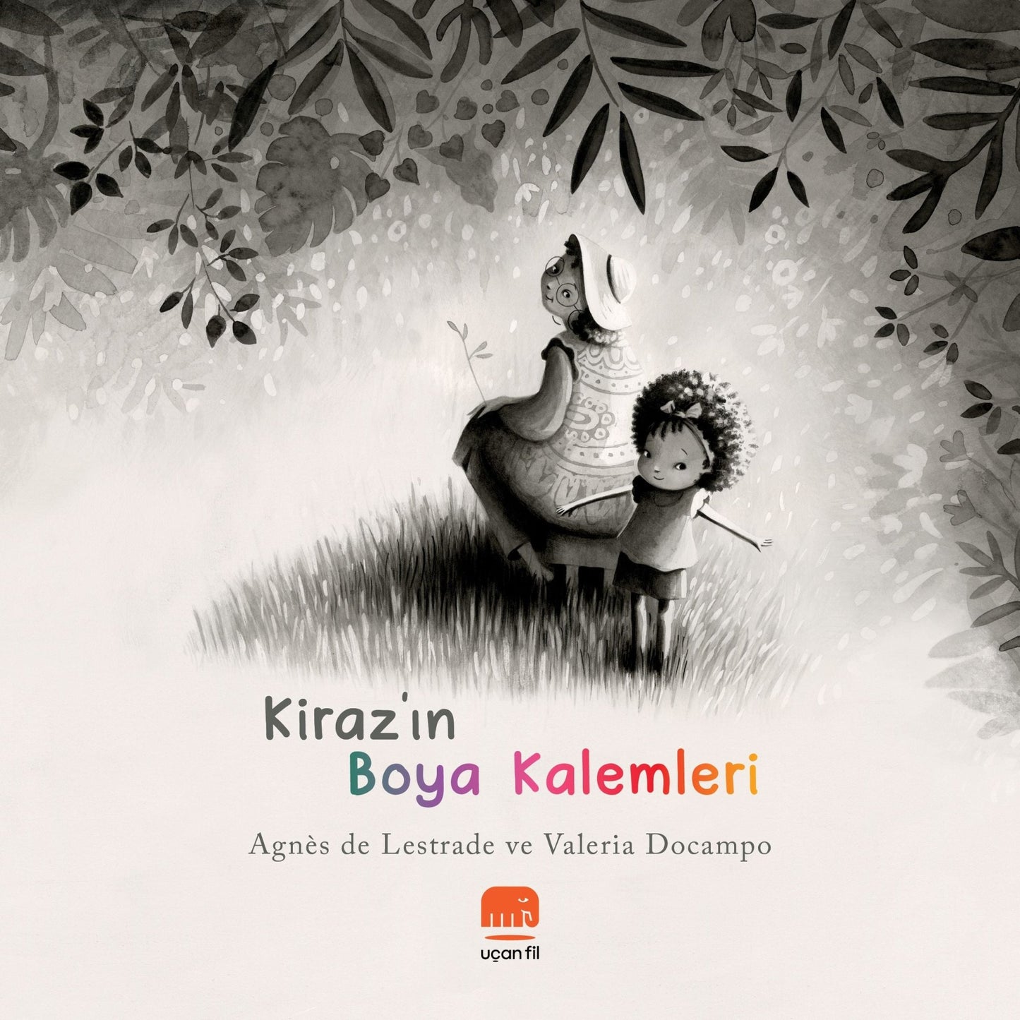 Kiraz'ın Boya Kalemleri - Uçan Fil Yayınları Kitap