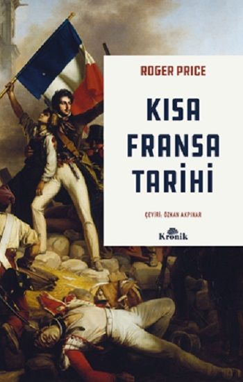Kısa Fransa Tarihi - Kronik Kitap Kitap