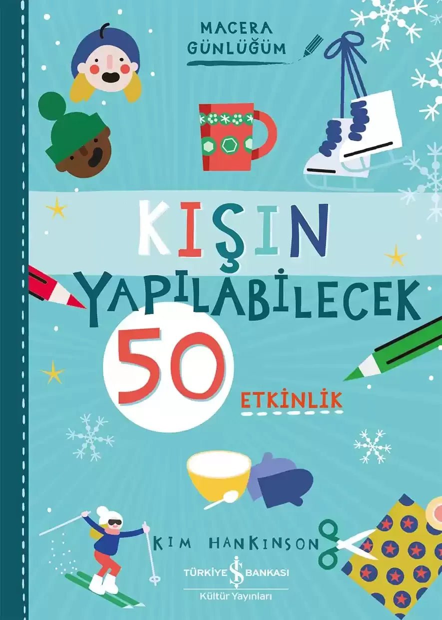 Kişin Yapılabilecek 50 Etkinlik - İş Bankası Kültür Yayınları Kitap