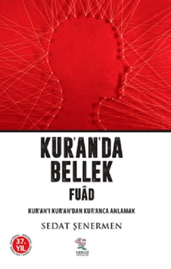 Kur’an’da Bellek Fuad - Nergiz Yayınları Kitap