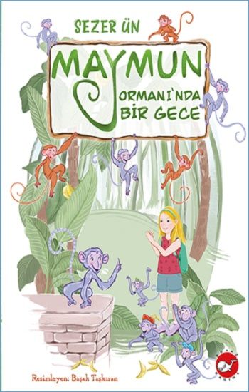 Maymun Ormanı’nda Bir Gece - Beyaz Balina Yayınları Kitap