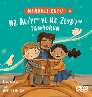 Meraklı Kutu - Hz. Ali'yi (ra) ve Hz. Zeyd'i (ra) Tanıyorum - Gülce Kitap Kitap