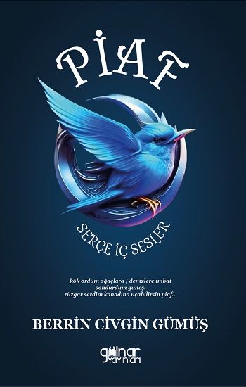 Piaf Serçe - İç Sesler - Gülnar Yayınları Kitap
