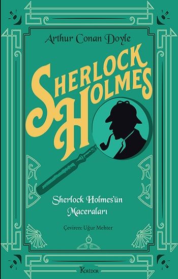 Sherlock Holmes’ün Maceraları (Bez Ciltli) - Koridor Yayıncılık Kitap