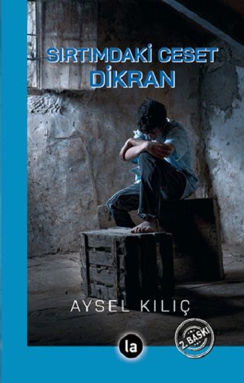 Sırtımdaki Ceset Dikran - La Kitap Yayınları Kitap