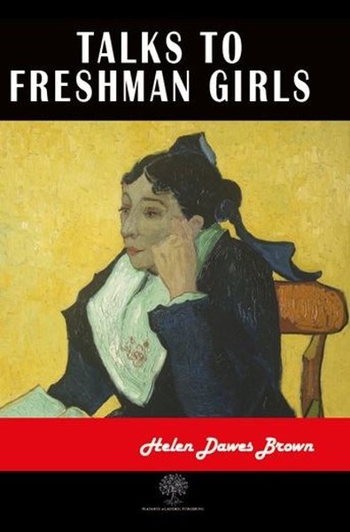Talks to Freshman Girls - Platanus Publishing Kitap