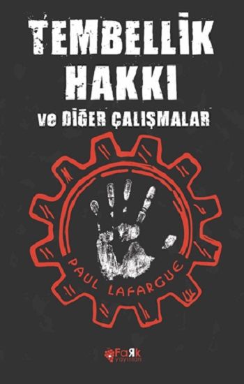 Tembellik Hakkı - Fark Yayınları Kitap