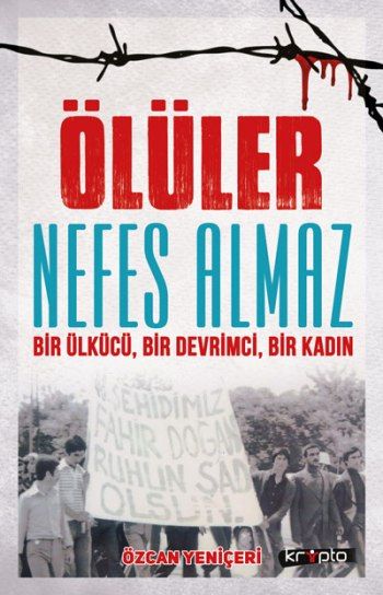 Ölüler Nefes Almaz - Kripto Basım Yayın Kitap