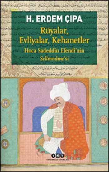 Rüyalar, Evliyalar, Kehanetler - Yapı Kredi Yayınları Kitap