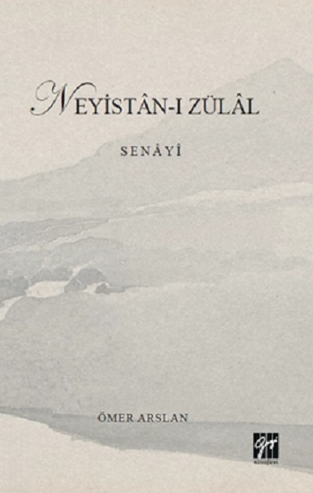 Neyistan-ı Zülal - Senayi - Gazi Kitabevi Kitap