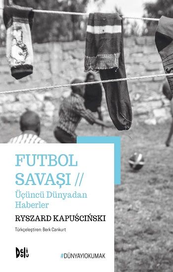Futbol Savaşı - Delidolu Kitap