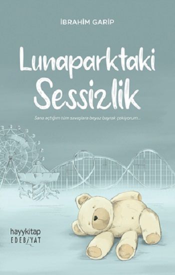 Lunaparktaki Sessizlik - Hayykitap Kitap