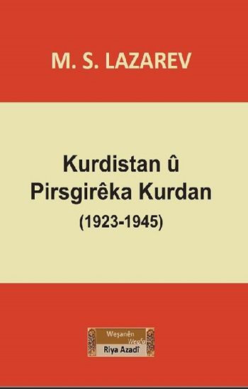 Kurdistan u Pirsgireka Kurdan (1923-1945) - Özgürlük Yolu Vakfı Yayınları Kitap