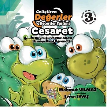 Cesaret - Kuyruğu Yoklar Ailesi Uçmayı Nasıl Öğrendi? - Parmak Çocuk Yayınları Kitap