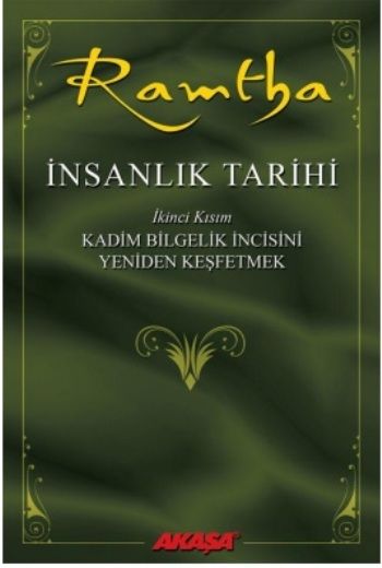 Ramtha - İnsanlık Tarihi 2 - Akaşa Yayınları Kitap