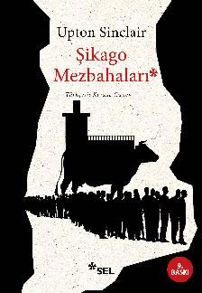Şikago Mezbahaları - Sel Yayıncılık Kitap