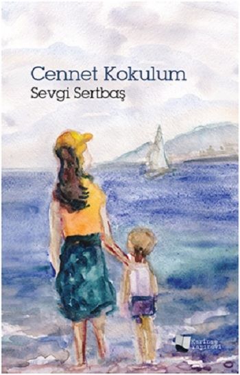 Cennet Kokulum - Karina Yayınevi Kitap
