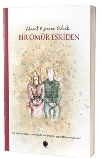 Bir Ömür Eskiden - Herdem Kitap Kitap
