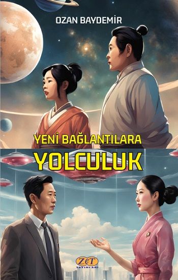 Yeni Bağlantılara Yolculuk - Zet Yayınları Kitap