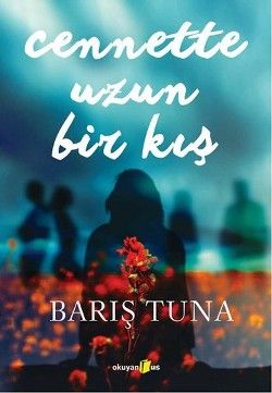 Cennette Uzun Bir Kış - Okuyan Us Yayın Kitap