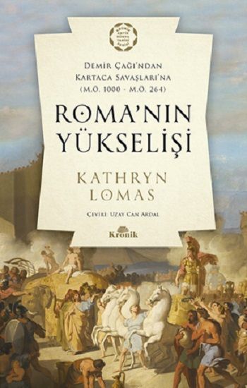 Roma’nın Yükselişi - Kronik Kitap Kitap