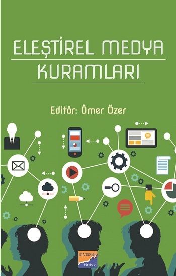 Eleştirel Medya Kuramları - Siyasal Kitabevi Kitap