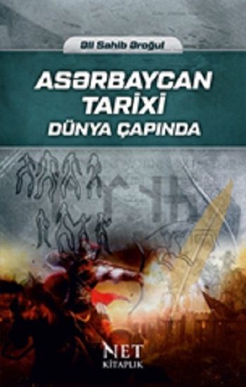 Aserbaycan Tarixi - Net Kitaplık Yayıncılık Kitap