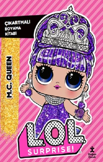 L.O.L Surprise!-Mc Queen-Çıkartmalı Boyama Kitabı - Doğan Çocuk Kitap