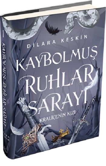 Kaybolmuş Ruhlar Sarayı 1: Kraliçenin Kızı (Ciltli) - Ephesus Yayınları Kitap