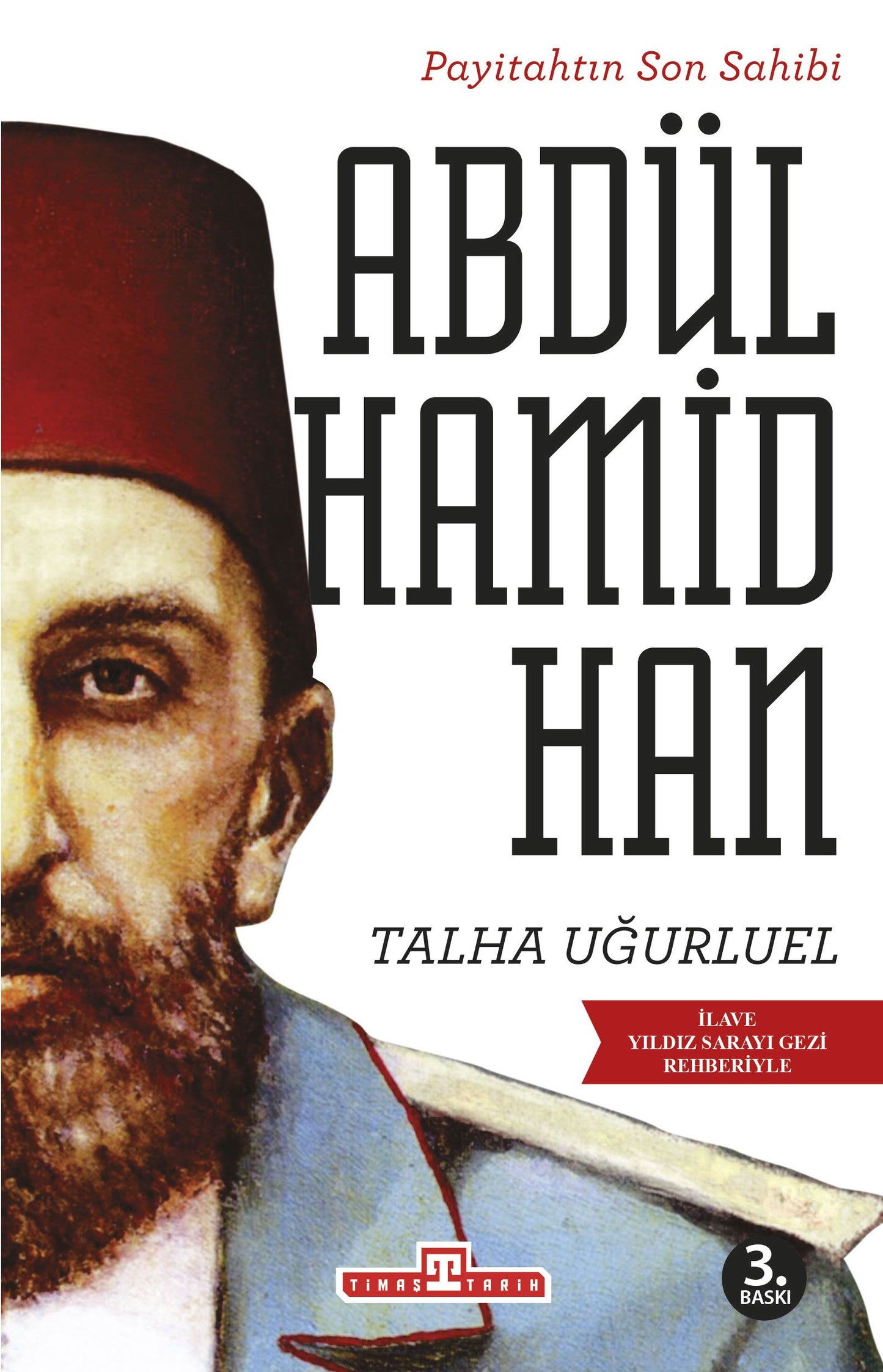 Payitahtın Son Sahibi Abdülhamid Han - Timaş Yayınları Kitap