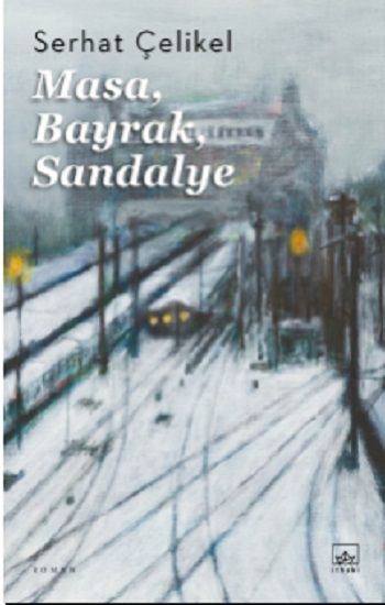 Masa, Bayrak, Sandalye - İthaki Yayınları Kitap