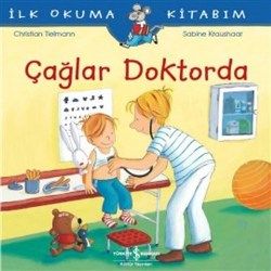 İlk Okuma Kitabım - Çağlar Doktorda - İş Bankası Kültür Yayınları Kitap