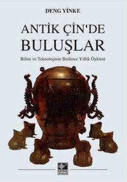 Antik Çin'de Buluşlar - Kaynak Yayınları Kitap