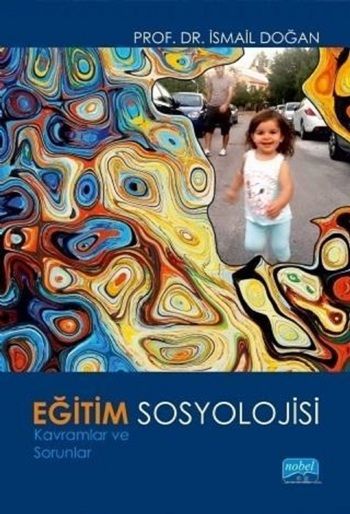 Eğitim Sosyolojisi - Nobel Akademik Yayıncılık Kitap