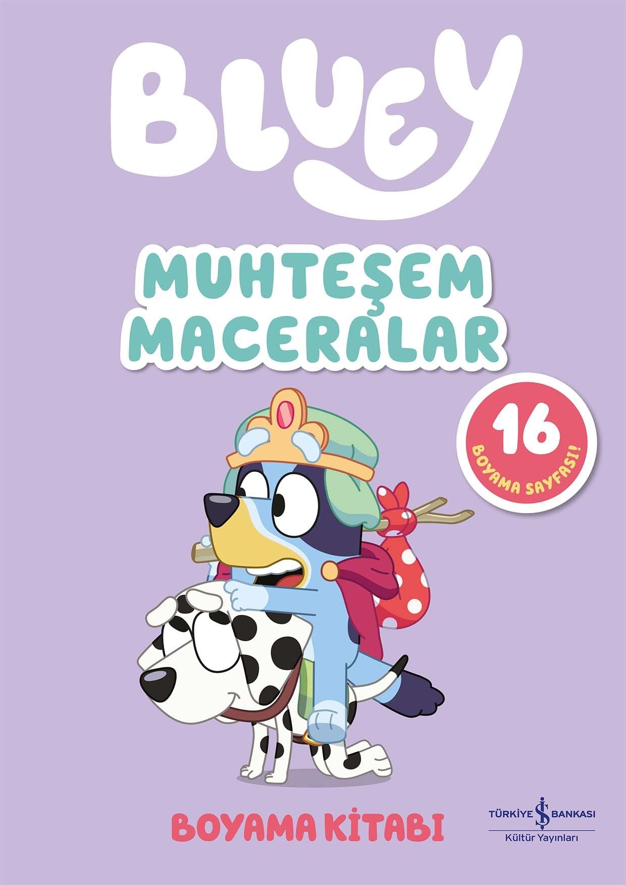 Bluey – Muhteşem Maceralar - İş Bankası Kültür Yayınları Kitap
