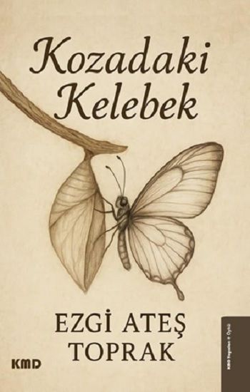 Kozadaki Kelebek - KMD Yayınları Kitap