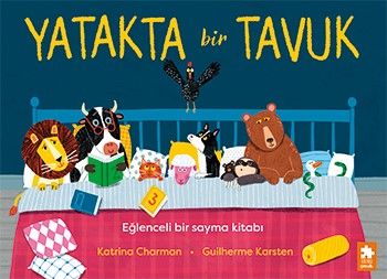 Yatakta Bir Tavuk - Eksik Parça Yayınları Kitap