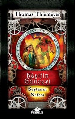 Kaşifin Güncesi 4: Şeytanın Nefesi - Pegasus Yayınları Kitap