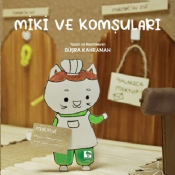 Miki ve Komşuları - Çınaraltı Yayınları Kitap