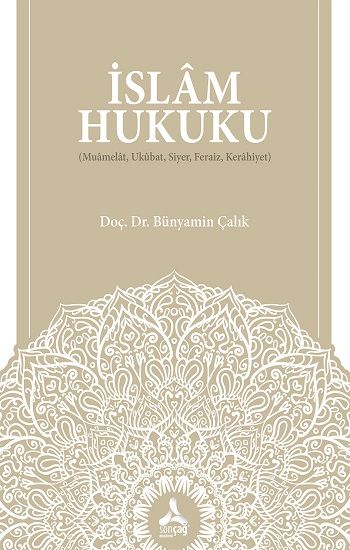 İslam Hukuku - Sonçağ -Akademik Kitaplar Kitap