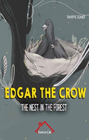 Edgar The Crow - Kırmızı Çatı Yayınları Kitap